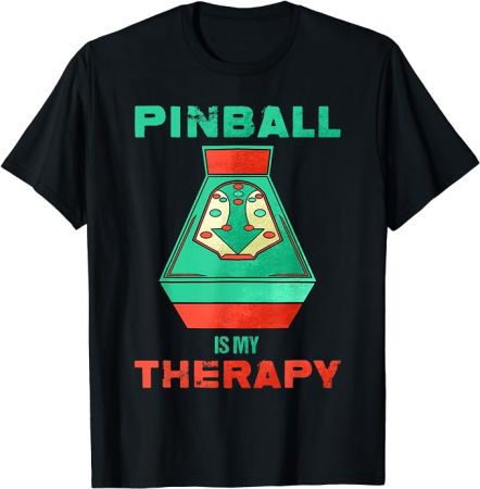 Camiseta Pinball is my Therapy